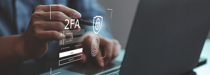 The Importance of Two-Factor Authentication for Cybersecurity