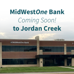 MidWestOne Bank to Open New Jordan Creek Branch