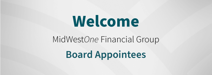 MidWestOne Financial Group Board Appoints New Board Members